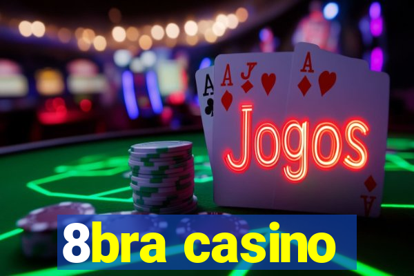 8bra casino